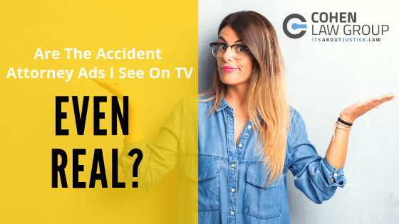 Are the accident attorney ads I see on TV even real?