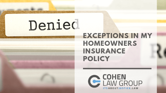 Exceptions in My Homeowners Insurance Policy